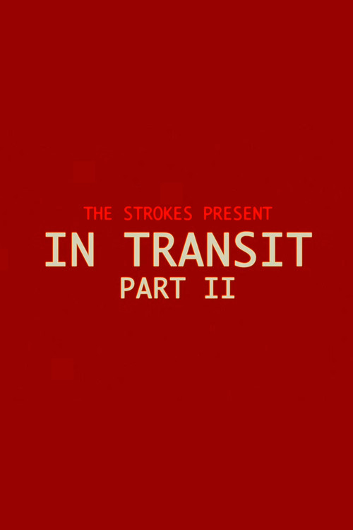 In Transit: Part II
