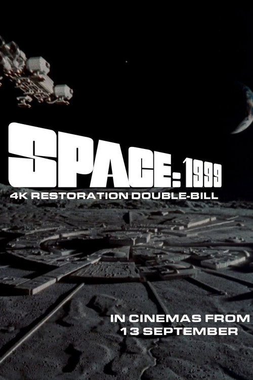 Space: 1999 4K Double Bill - Breakaway and The Metamorph