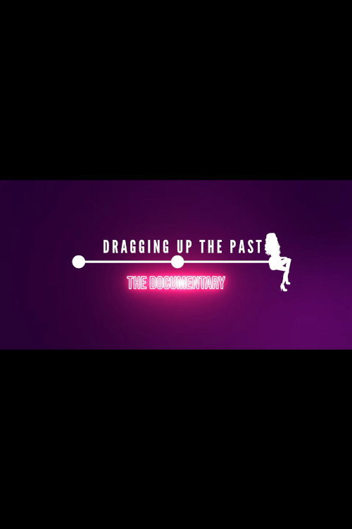 Dragging Up The Past