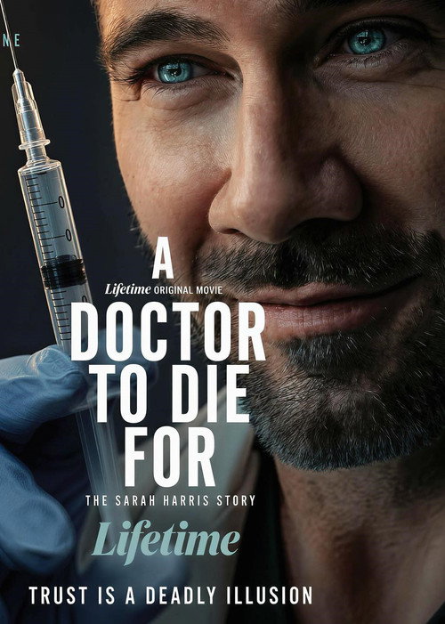 A Doctor to Die For: The Sarah Harris Story