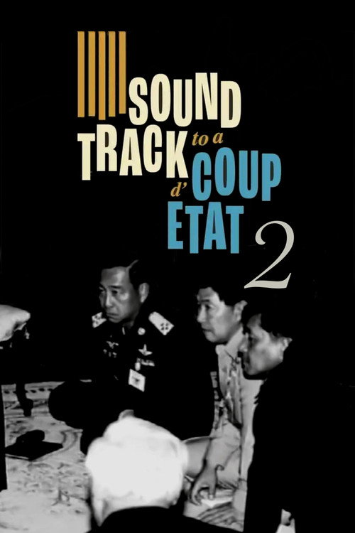 Soundtrack to a Coup d’Etat 2