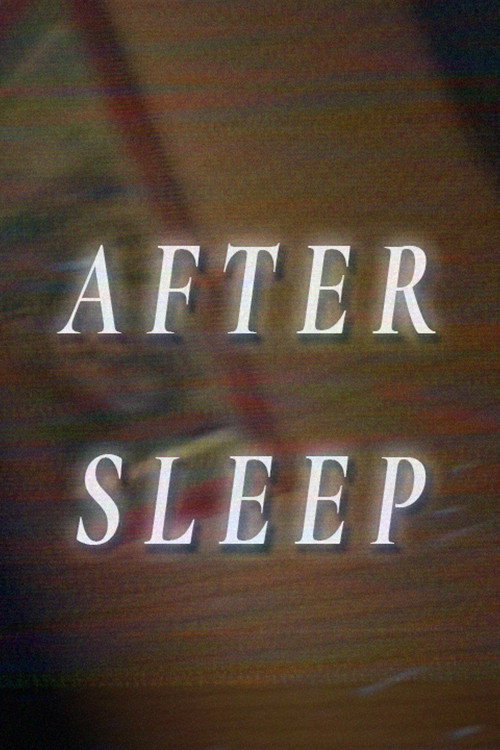 AFTER SLEEP