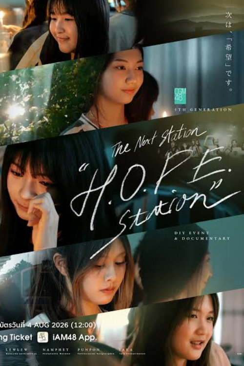 The Next Station : "H.O.P.E Station” Documentary of CGM48 5th Generation / CGM