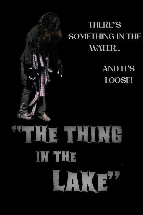 "THE THING IN THE LAKE"