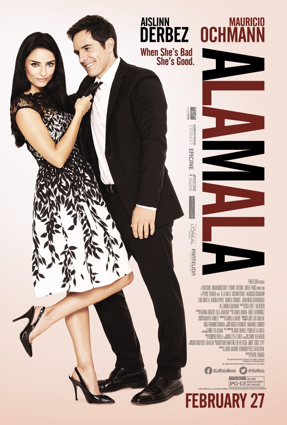 Poster of Pantelion Films' A La Mala (2015)