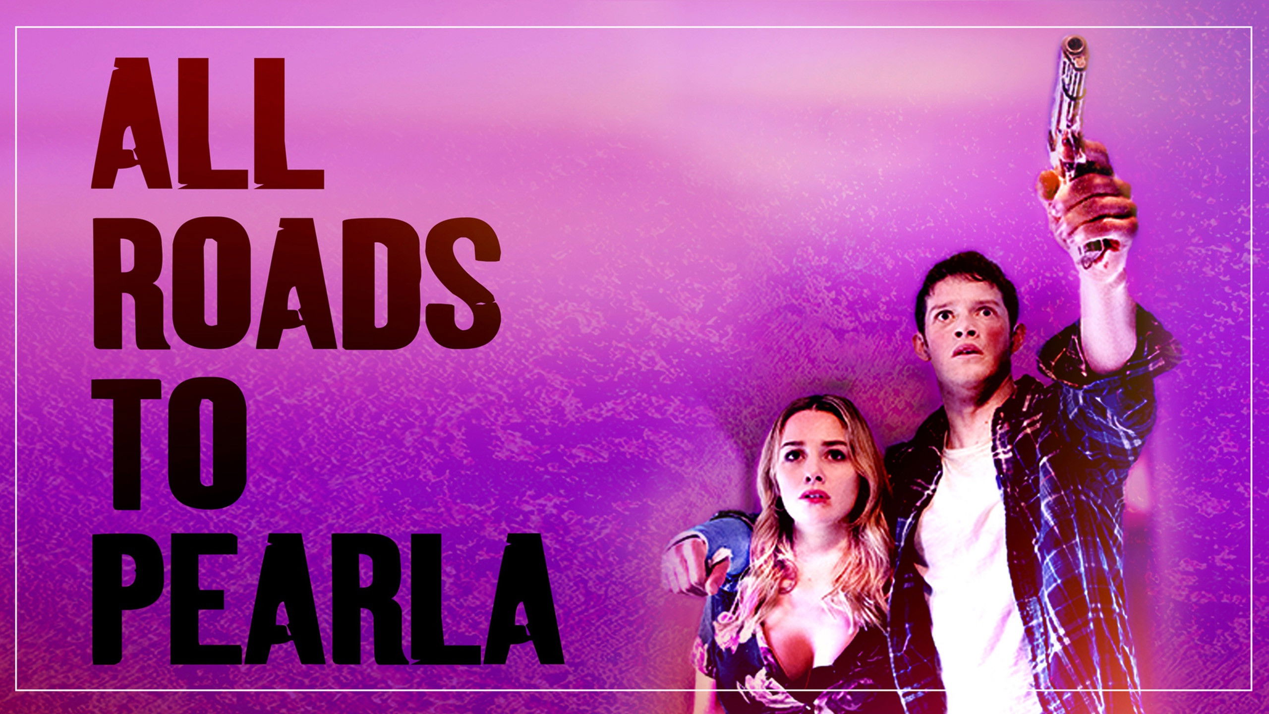 All Roads to Pearla (2020)