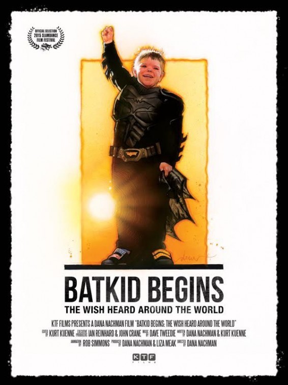 Poster of Warner Bros. Pictures'  Batkid Begins: The Wish Heard Around the World (2015)