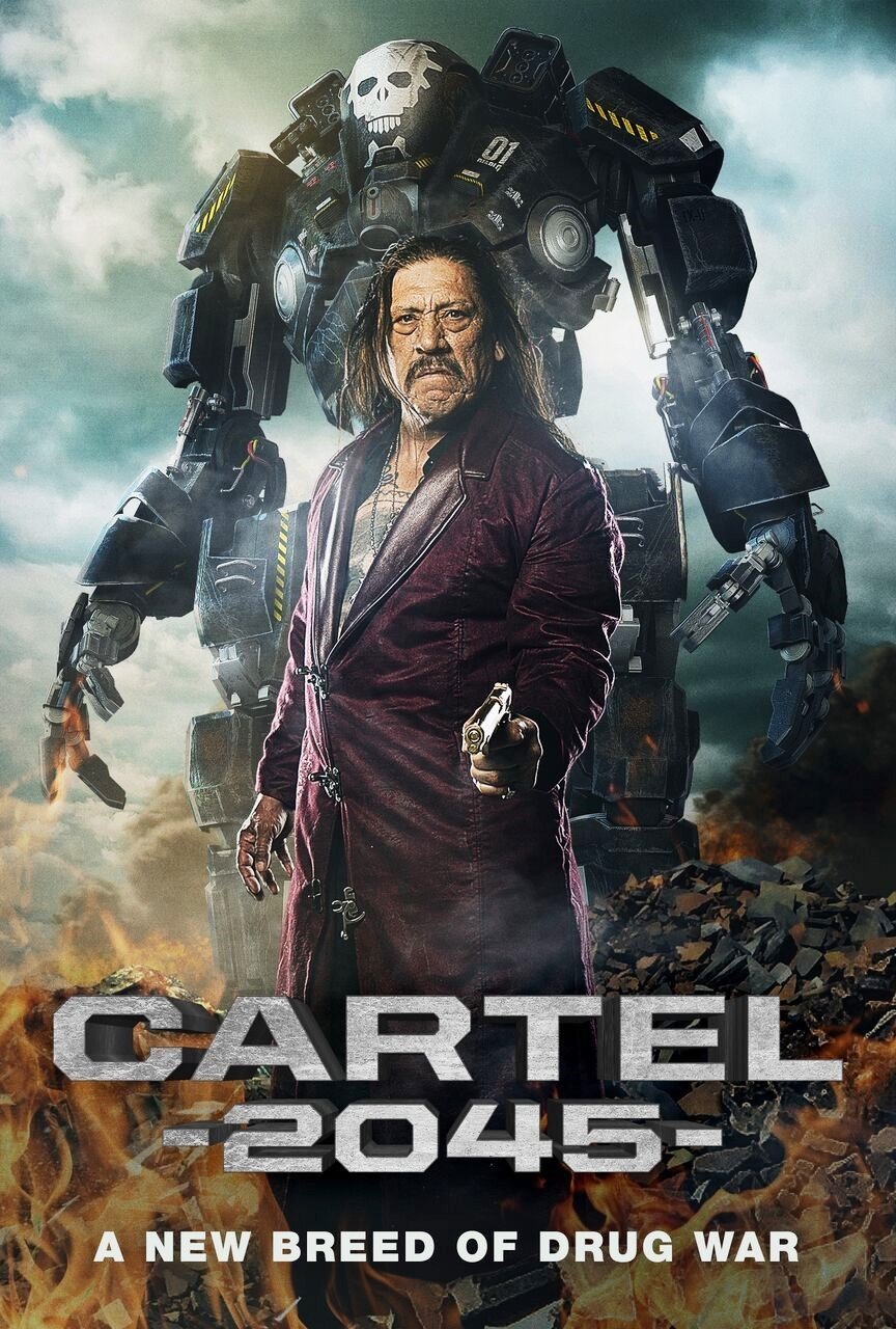 Poster of Uncork'd Entertainment's Cartel 2045 (2018)