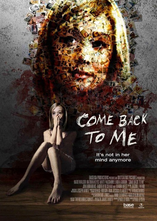 Poster of Freestyle Releasing's Come Back to Me (2014)