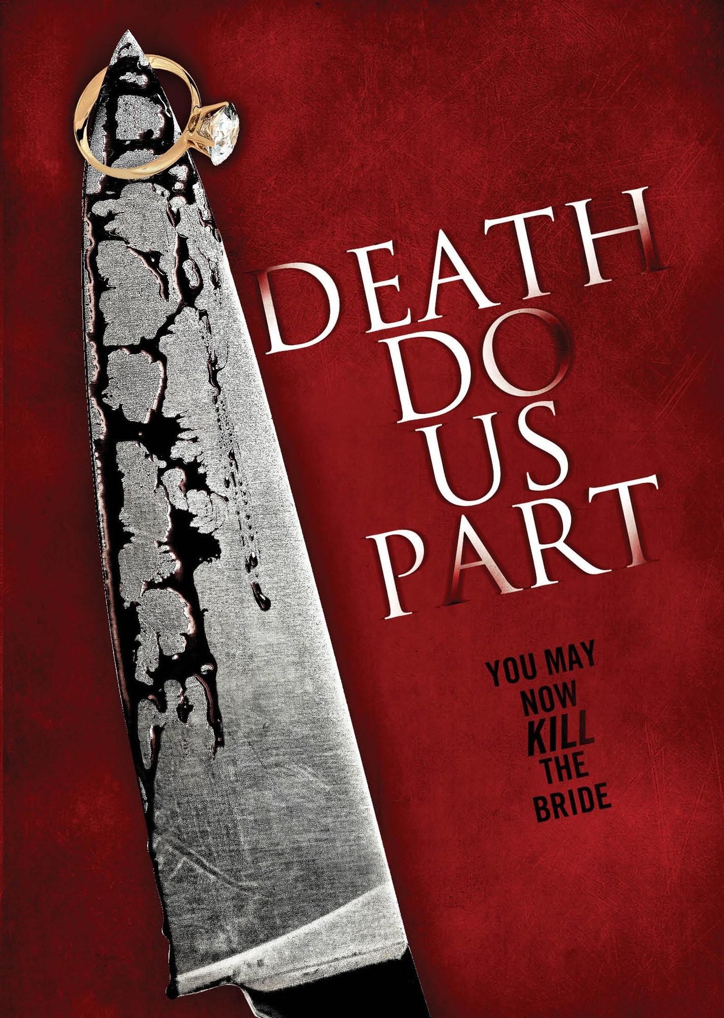Poster of Anchor Bay Entertainment's Death Do Us Part (2014)