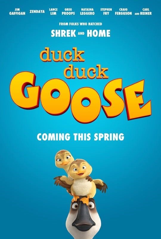 Poster of Open Road Films' Duck Duck Goose (2018)