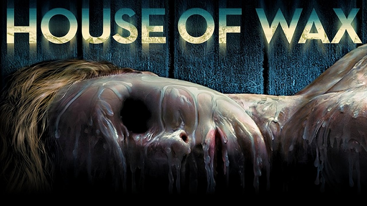 House of Wax (2005)