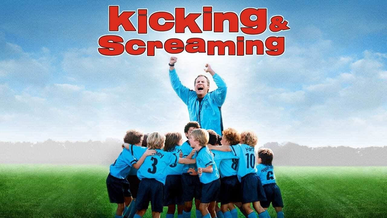 Kicking & Screaming (2005)
