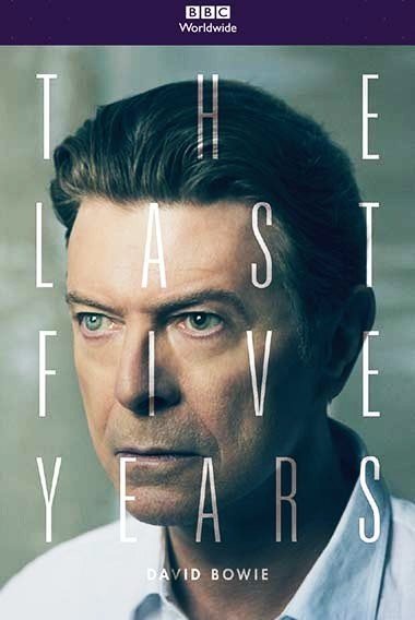 Poster of HBO's David Bowie: The Last Five Years (2018)