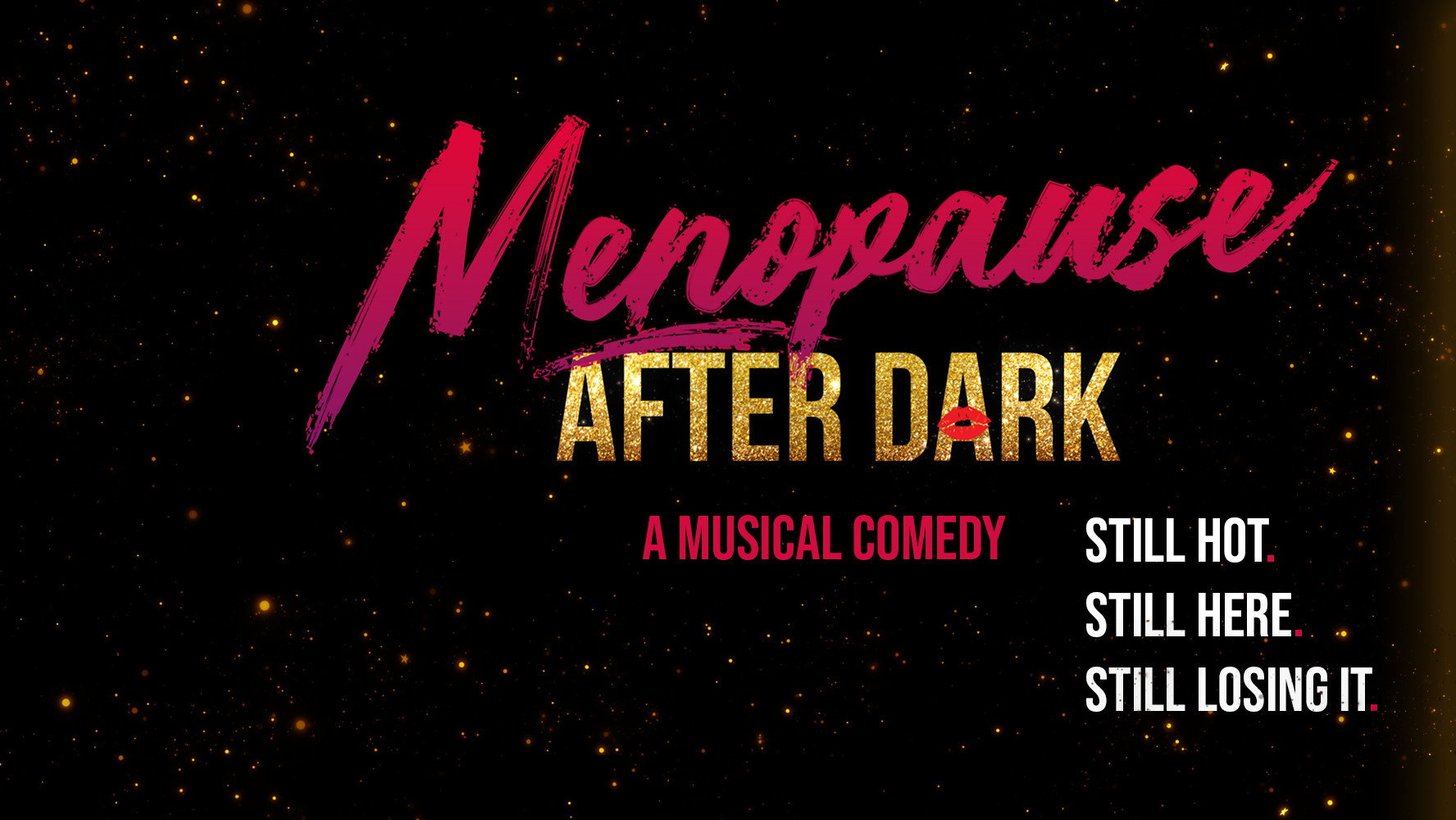 Menopause After Dark: A Musical Comedy (2026)