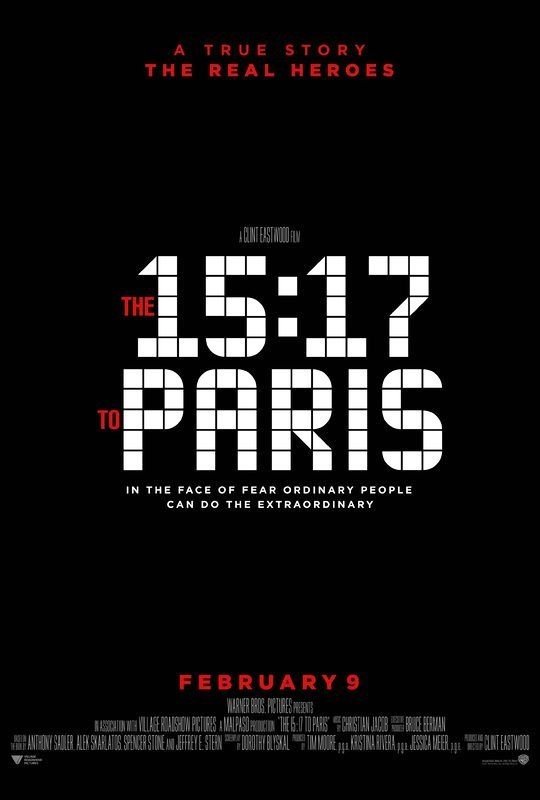 Poster of Warner Bros. Pictures' The 15:17 to Paris (2018)
