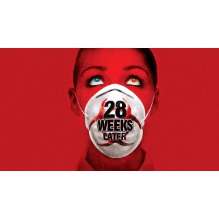 28 Weeks Later... (2007)