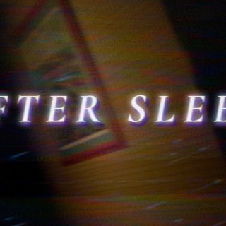 AFTER SLEEP (2026)