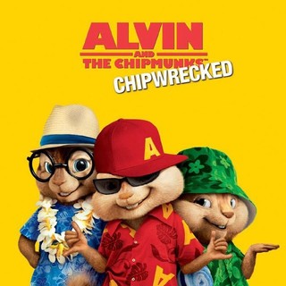 Poster of 20th Century Fox's Alvin and the Chipmunks: Chip-Wrecked (2011)