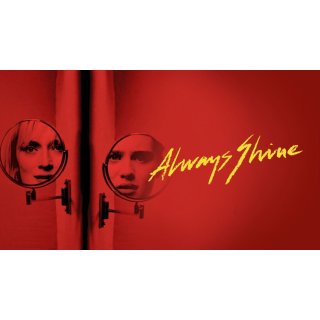 Always Shine (2016)