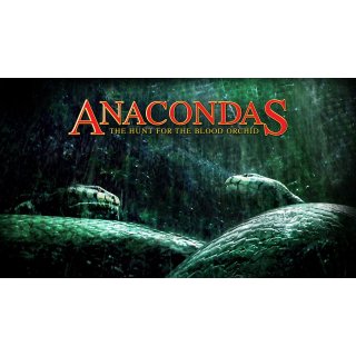 Anacondas: The Hunt for the Blood Orchid (2004)