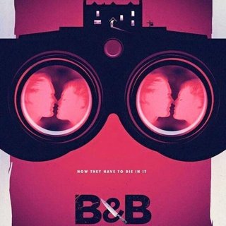 Poster of Breaking Glass Pictures' B&B (2017)