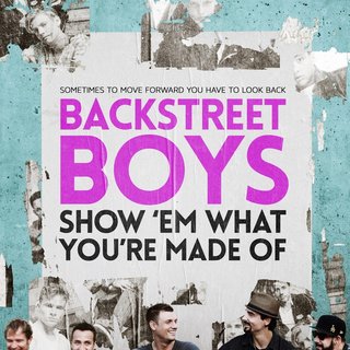 Poster of Gravitas Ventures's Backstreet Boys: Show 'Em What You're Made Of (2015)