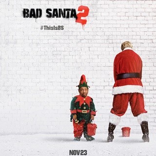Poster of Broad Green Pictures' Bad Santa 2 (2016)
