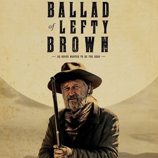 Poster of A24's The Ballad of Lefty Brown (2017)