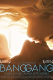 Poster of Samuel Goldwyn Films' Bang Gang (A Modern Love Story) (2016)