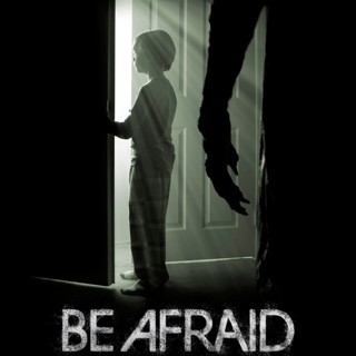 Poster of AMBI Media Group's Be Afraid (2017)
