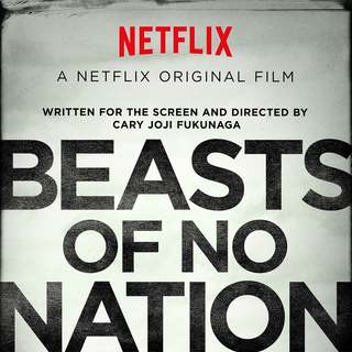 Poster of Netflix's Beasts of No Nation (2015)