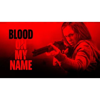 Blood On Her Name Picture 6