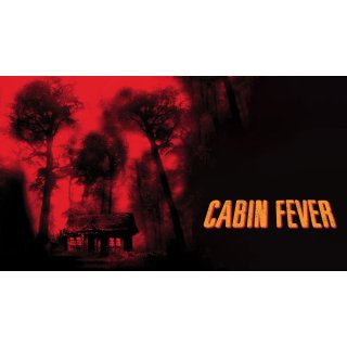 Cabin Fever (2003)