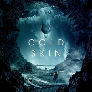 Poster of Samuel Goldwyn Films's Cold Skin (2018)