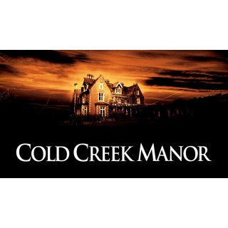 Cold Creek Manor (2003)