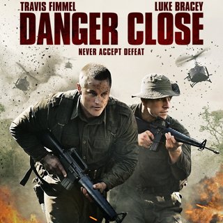 Poster of Saban Films' Danger Close (2019)