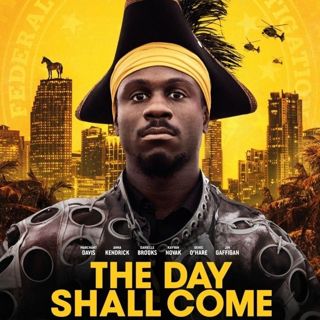 Poster of Entertainment One Films' The Day Shall Come (2019)