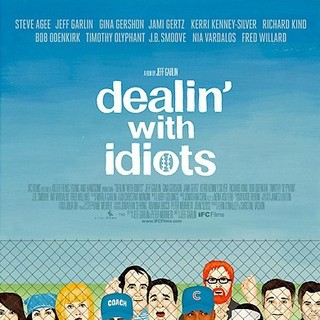 Dealin' With Idiots Picture 1