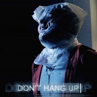 Poster of Vertical Entertainment's Don't Hang Up (2017)