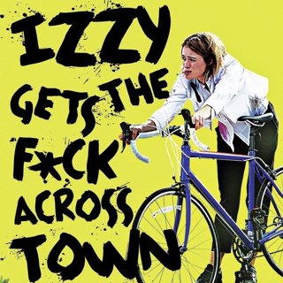 Izzy Gets The F*ck Across Town Picture 2