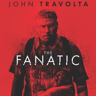 Poster of Quiver Distribution's The Fanatic (2019)