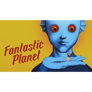 Fantastic Planet (1970)