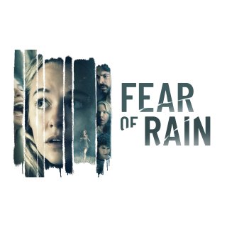 Fear of Rain (2021)