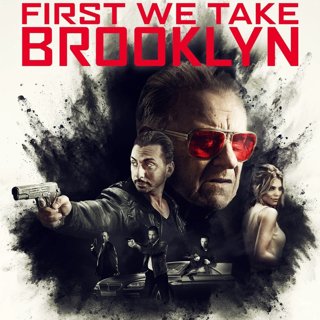 Poster of 2B Films' First We Take Brooklyn (2018)
