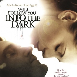 Poster of Epic Pictures Releasing's I Will Follow You Into the Dark (2013)