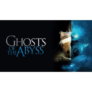 Ghosts of the Abyss (2003)