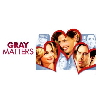 Gray Matters (2007)