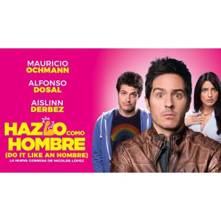 Hazlo Como Hombre (2017)