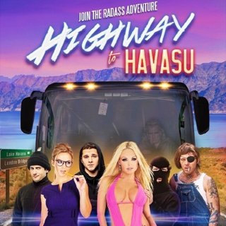 Poster of Freestyle Digital Media's Highway to Havasu (2017)